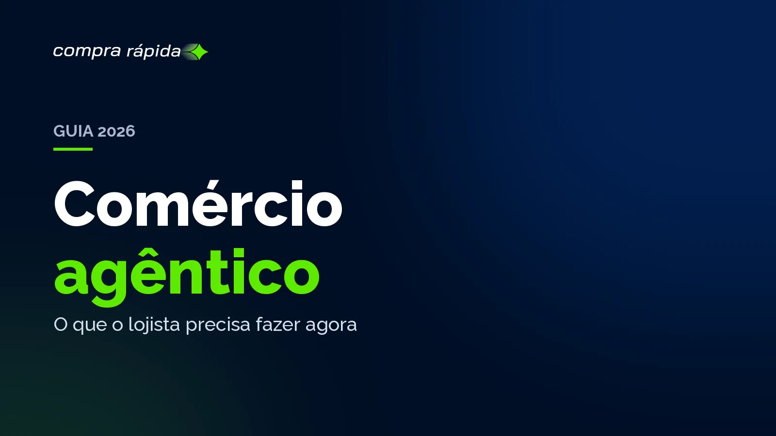 Capa do post: comércio agêntico, o que o lojista precisa fazer